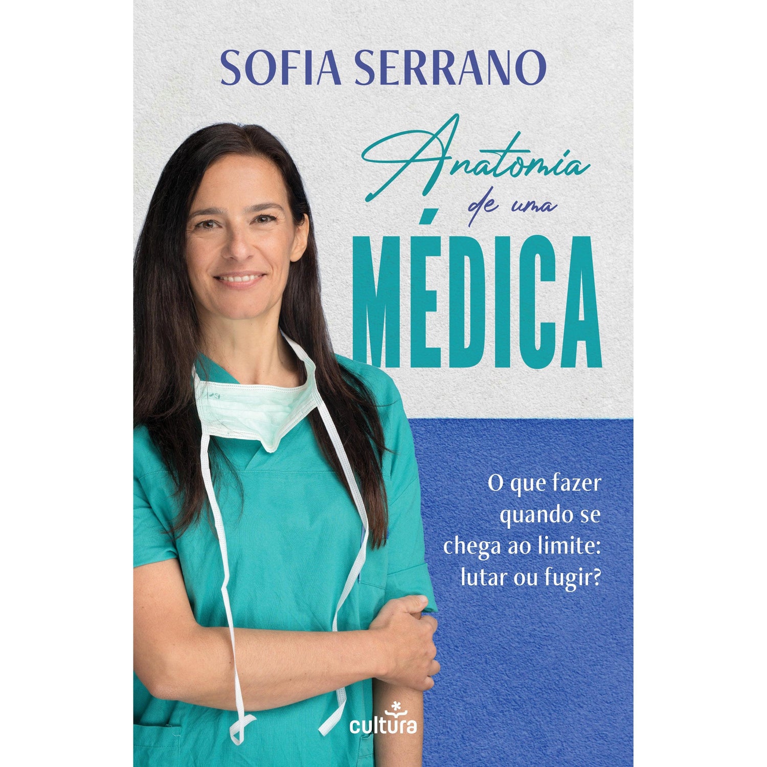 Anatomia de Uma Médica de Sofia Serrano