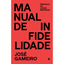 Manual de Infidelidade de José Gameiro