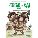 A Tribo de Kai - A Dança do Conta Comigo de Raquel Díaz Reguera - Livro 1