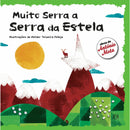 Muito Serra a Serra da Estela de António Mota