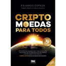 Criptomoedas Para Todos 2ª Edi de Eduardo Espada