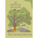 As Melhoras Da Morte de Rui Cardoso Martins