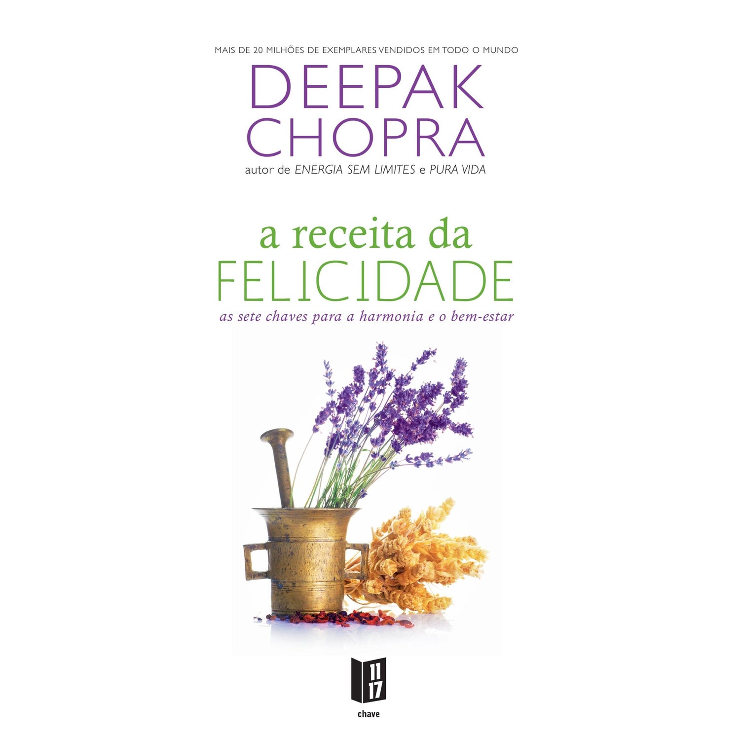 A Receita da Felicidade (Livro de Bolso) de Deepak Chopra