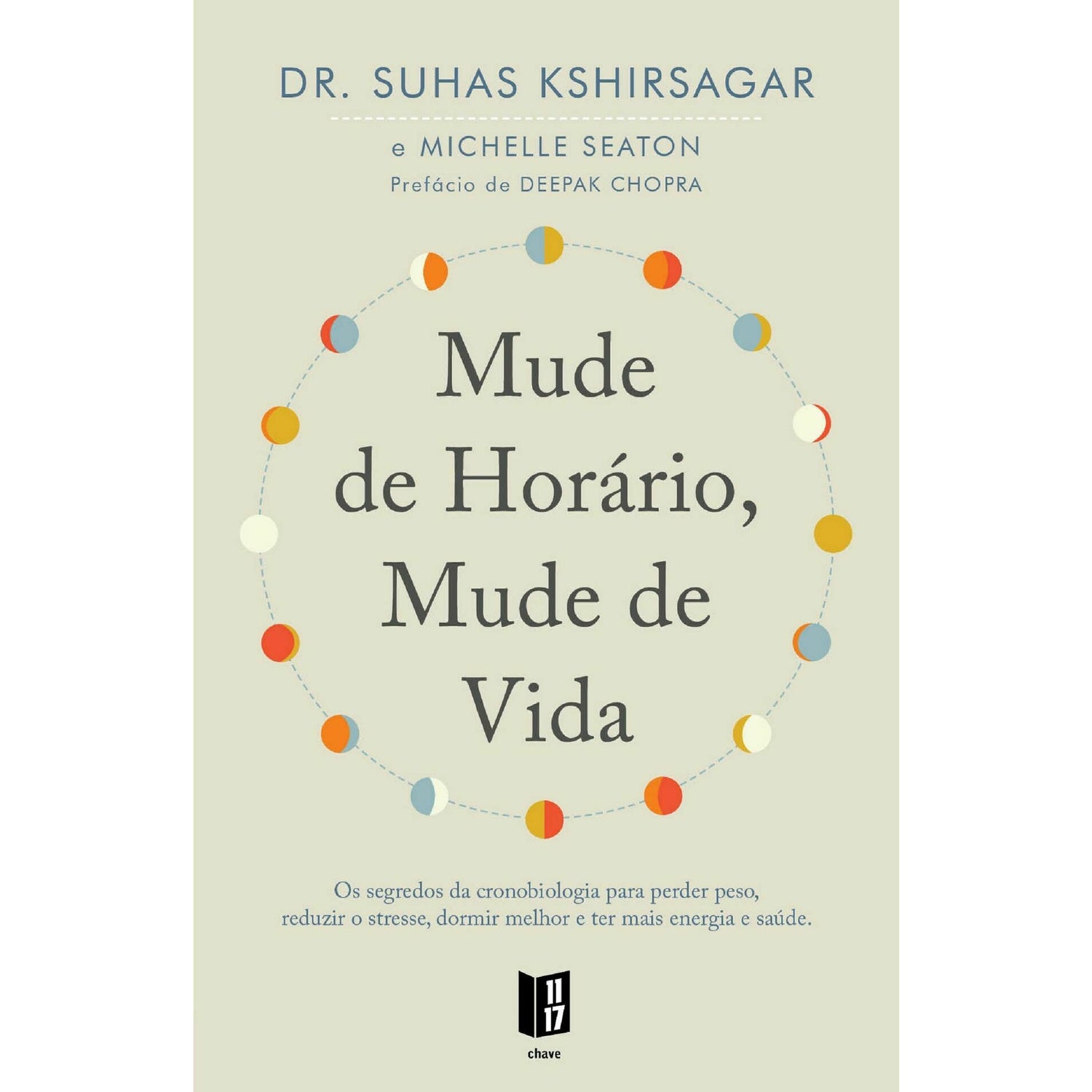 Mude de Horário, Mude de Vida de Suhas Kshirsagar e Michelle Seaton - Livro de Bolso