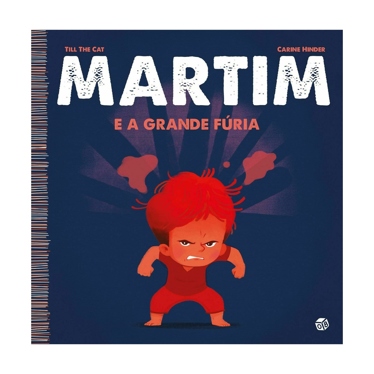 Martim E A Grande Fúria: Livro de Till The Cat