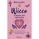 Wicca - A Magia Do Coração de Harmony Nice