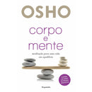 Corpo e Mente de Osho