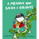 A Menina Que Salva O Gigante de Craig Barr-Green