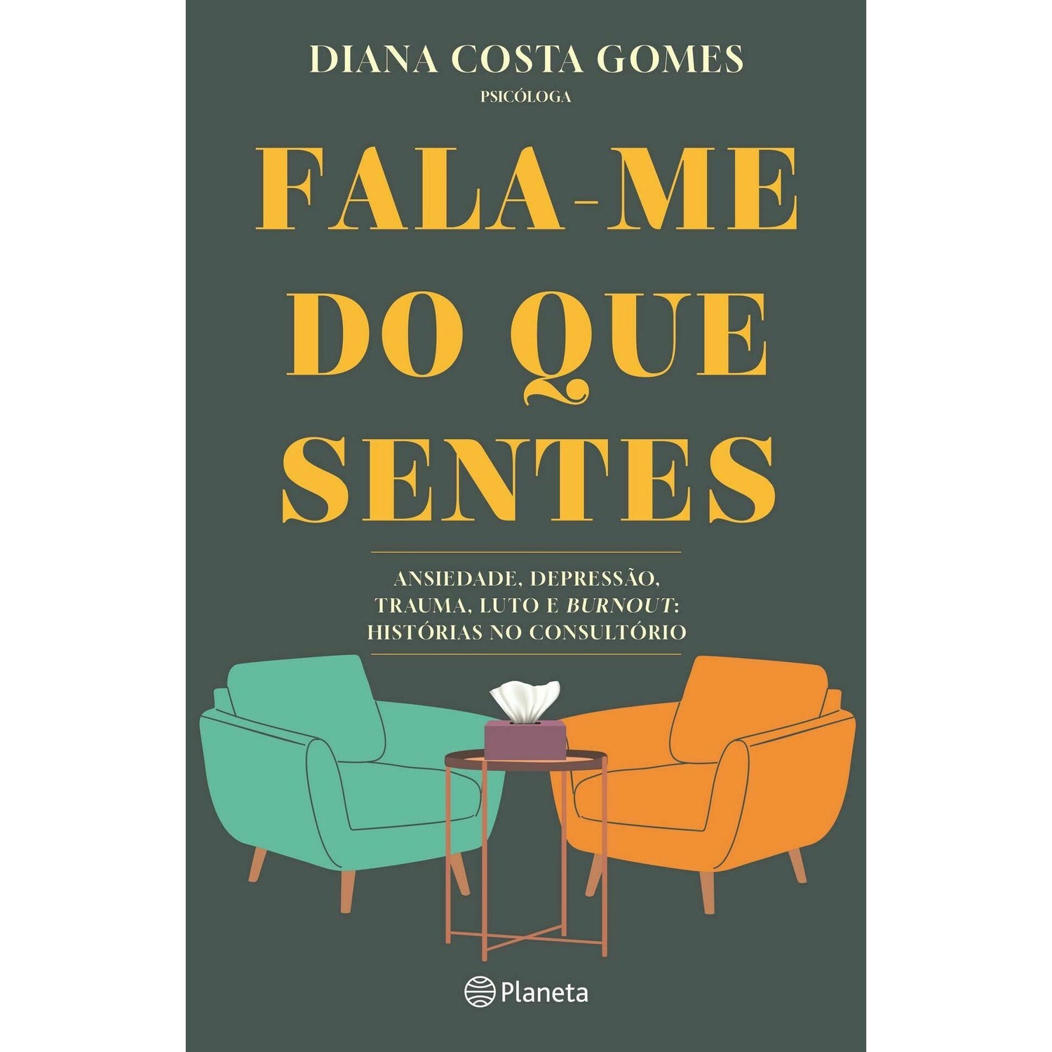Fala-me do que Sentes de Diana Costa Gomes