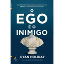 O Ego é o Inimigo de Ryan Holiday