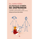 As Crianças Também se Deprimem de Nuria Nuñez