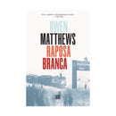 A Raposa Branca de Owen Matthews