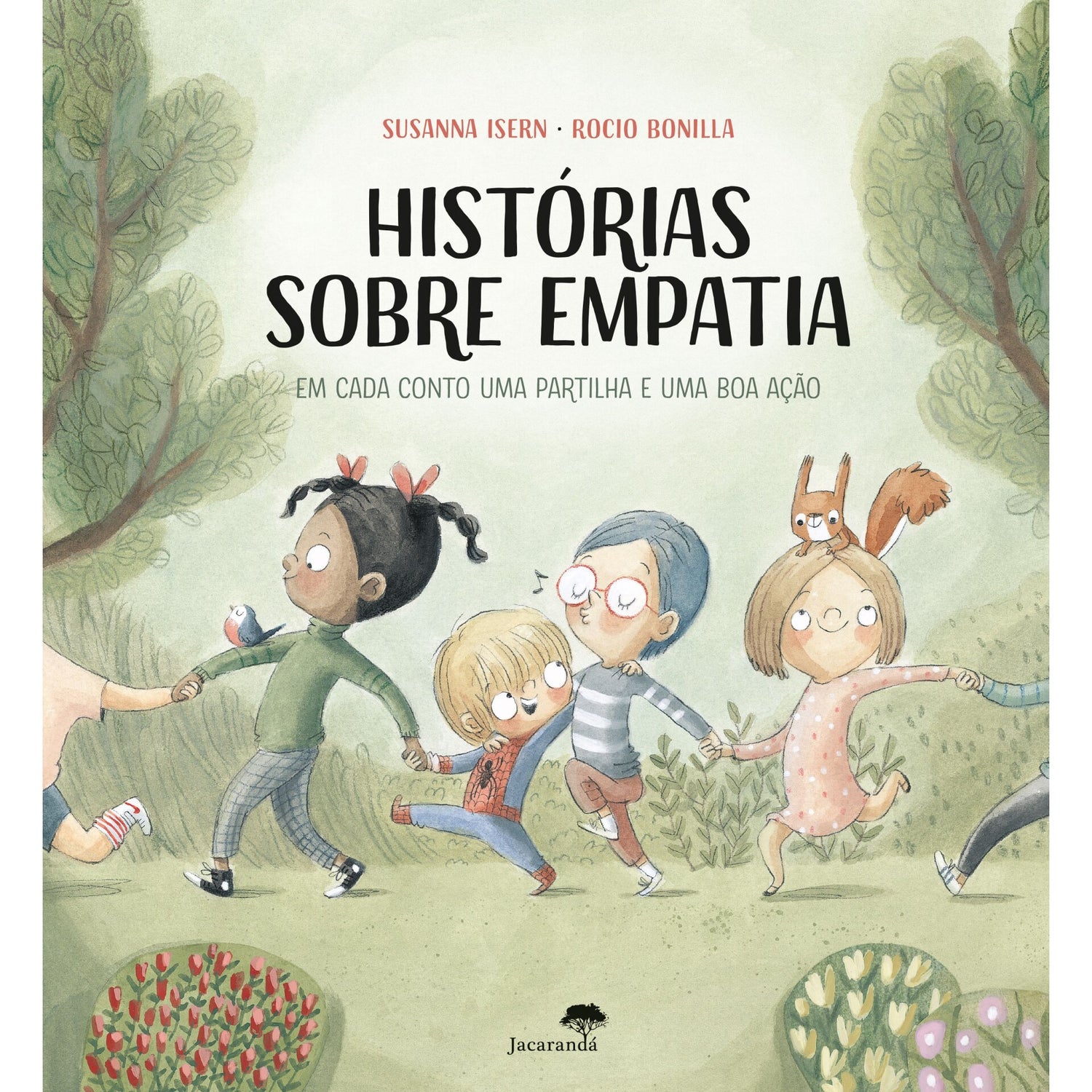 Histórias Sobre Empatia de Susanna Isern e Rocio Bonilla - Em Cada Conto uma Partilha e uma Boa Ação