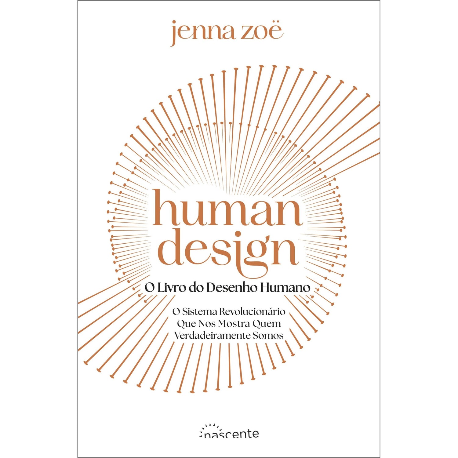 Human Design - o Livro do Desenho Humano de Jenna Zoe