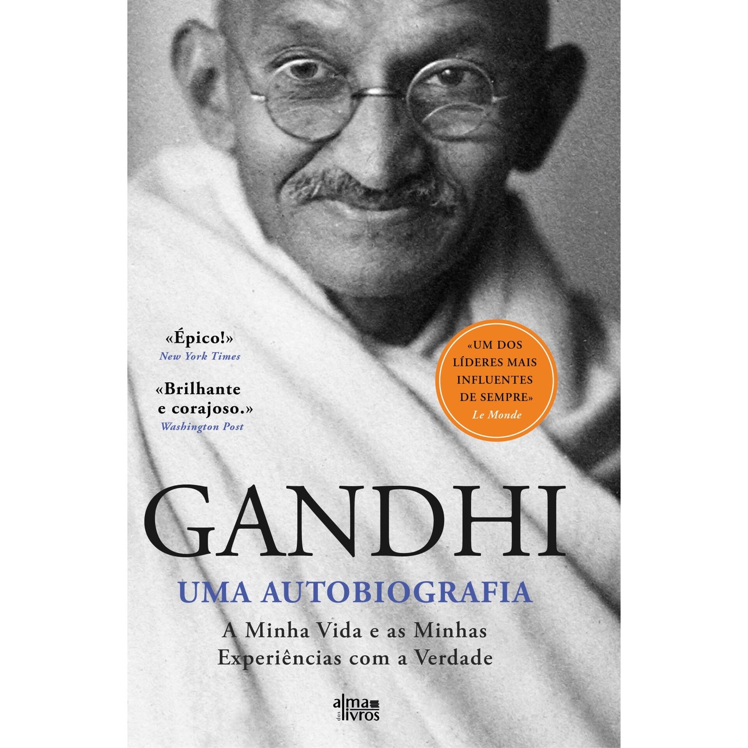Gandhi: Uma Autobiografia de Mahatma Gandhi