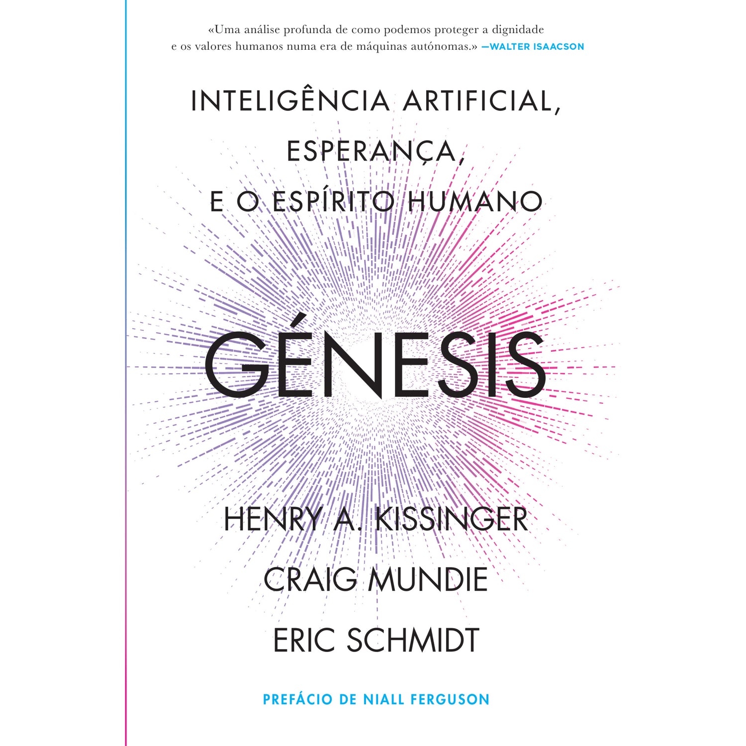 Génesis de Henry Kissinger, Eric Schmidt, Craig Mundie - Inteligência Artificial, Esperança e o Espírito Humano