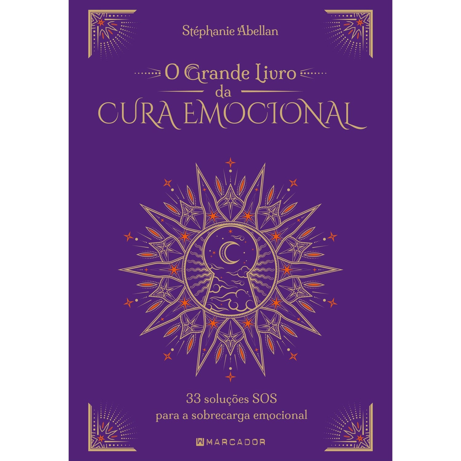 O Grande Livro da Cura Emocional de Stéphanie Abellan
