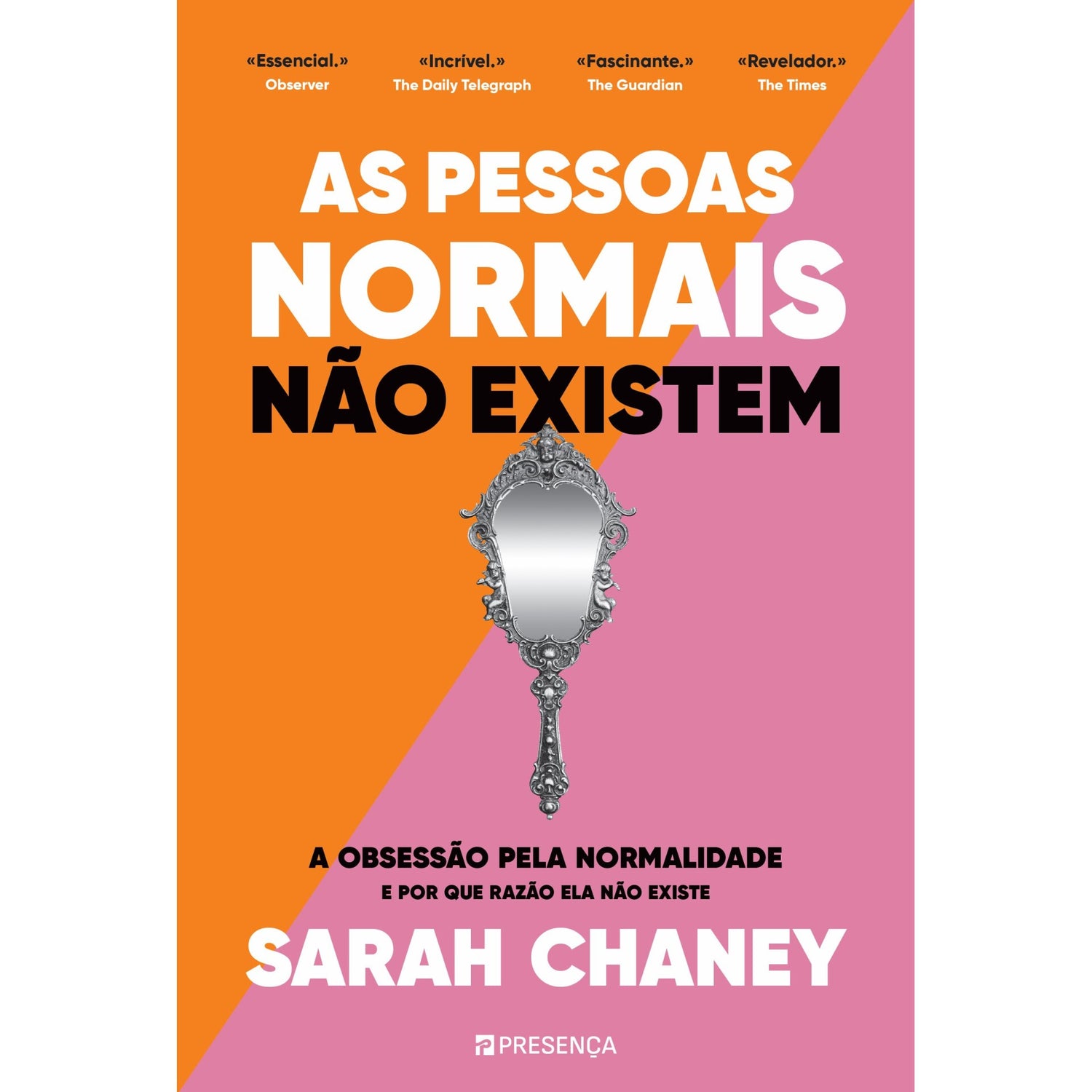 As Pessoas Normais Não Existem de Sarah Chaney - A Obsessão Pela Normalidade e por que Razão Ela Não Existe