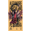 A Dama Pé de Cabra de Alexandre Herculano e Manuel Morgado