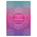 O Pequeno Livro do Karma de Isabelle Loynes
