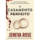 O Casamento Perfeito de Jeneva Rose