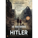 Os Bastardos de Hitler de Francisco Ramalheira