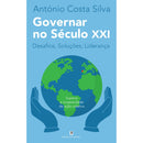 Governar no Século XXI de António Costa Silva