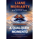 A Qualquer Momento de Liane Moriarty