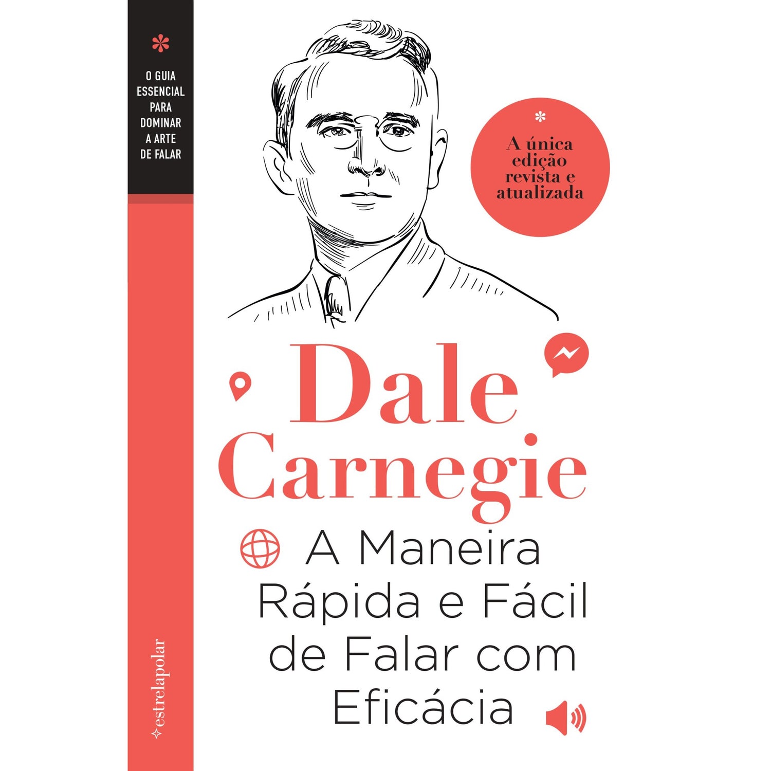 A Maneira Rápida e Fácil de Falar com Eficácia de Dale Carnegie