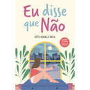 Eu Disse que Não de Rita Robalo Rosa