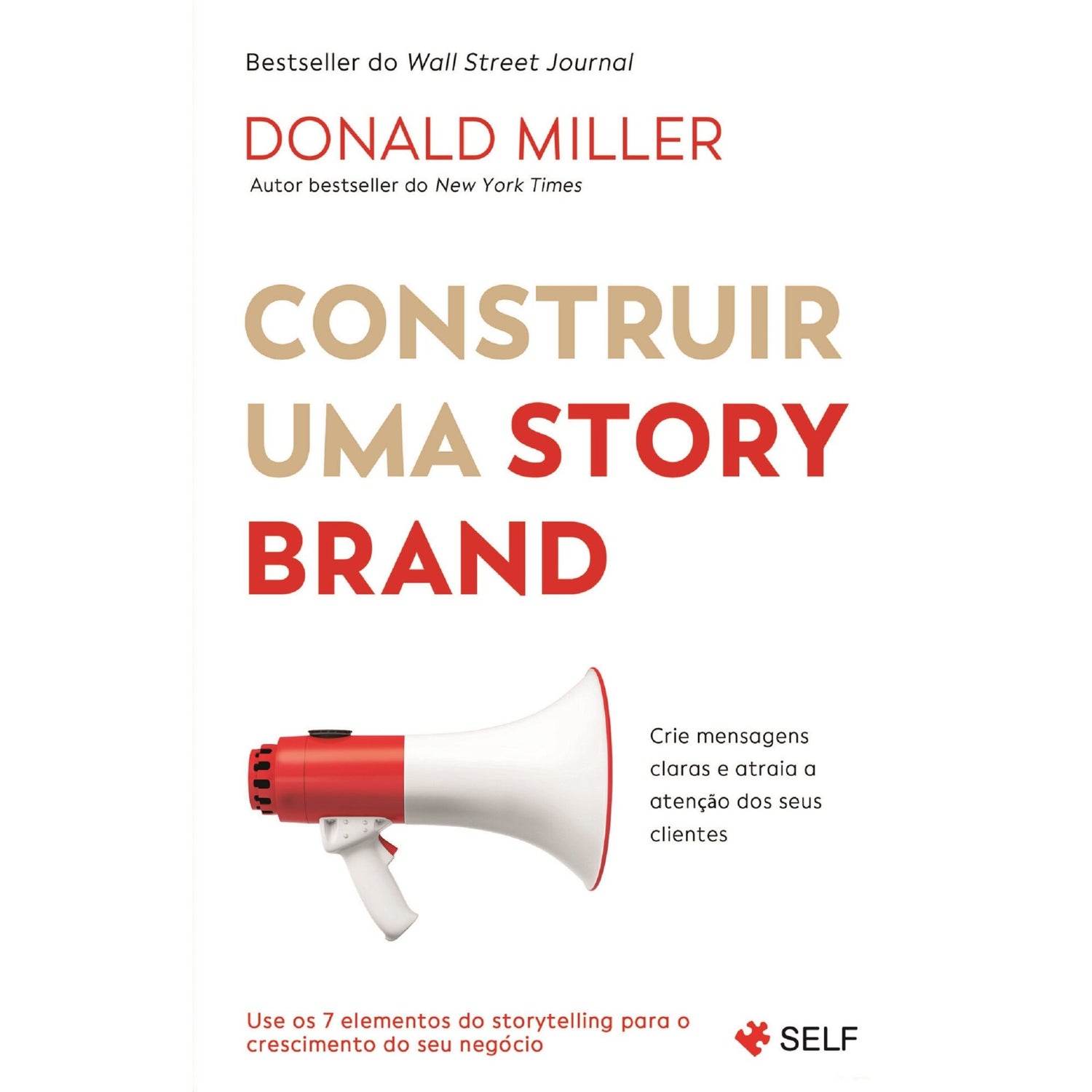 Construir Uma Storybrand - Bol de Donald Miller