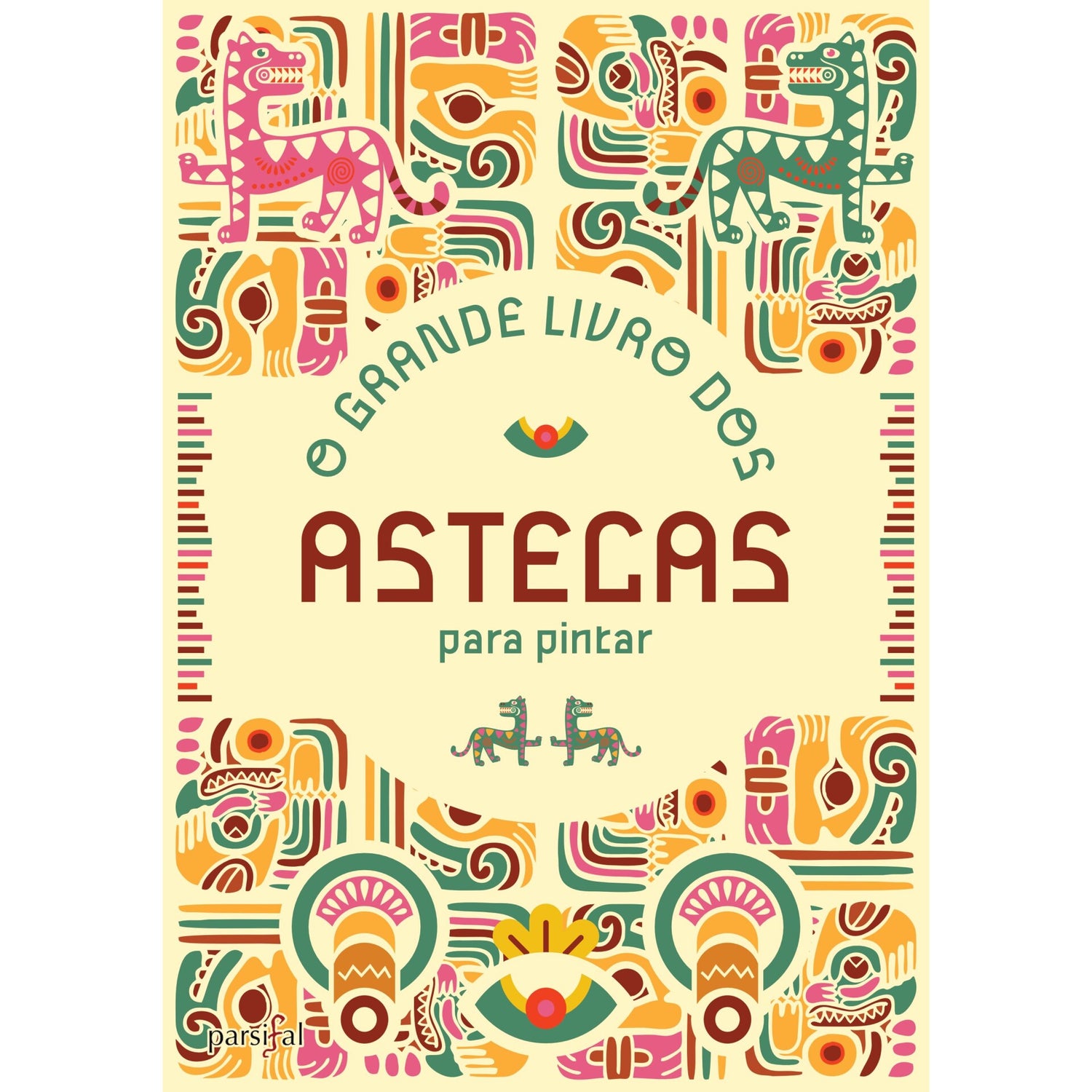 O Grande Livro dos Astecas para Pintar