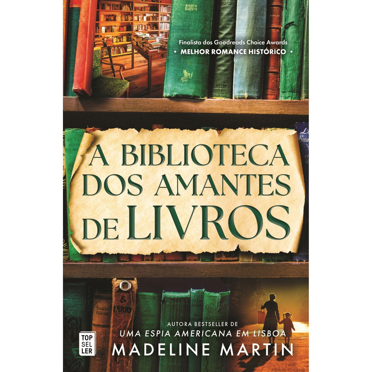 A Biblioteca dos Amantes de Livros de Madeline Martin