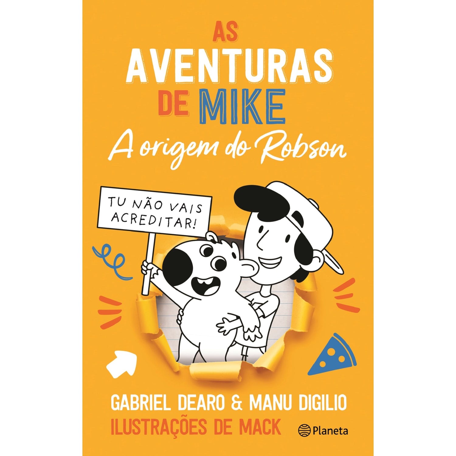 As Aventuras de Mike - A Origem do Robson de Gabriel Dearo e Manu Digilo