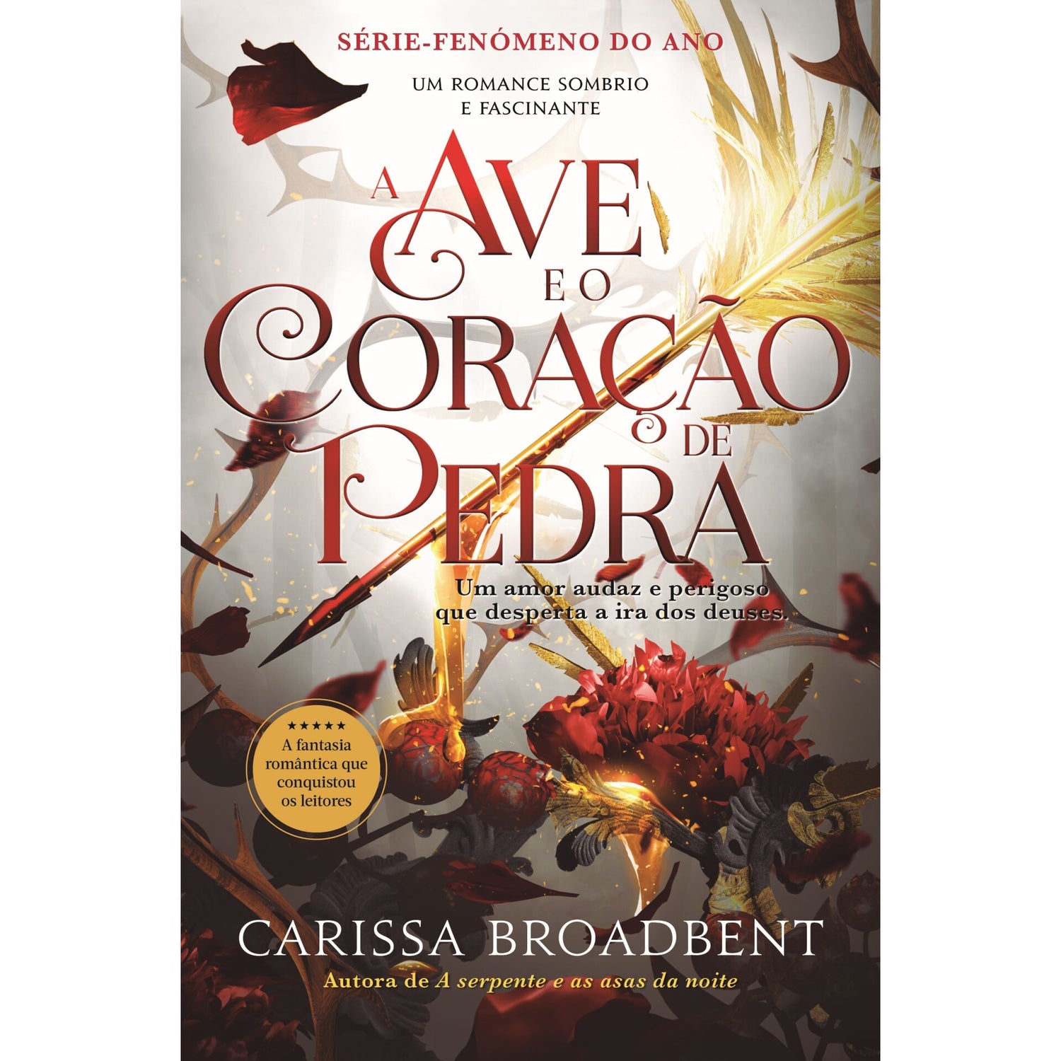 A Ave e o Coração de Pedra de Carissa Broadbent