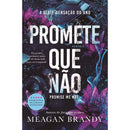 Promete que Não de Meagan Brandy