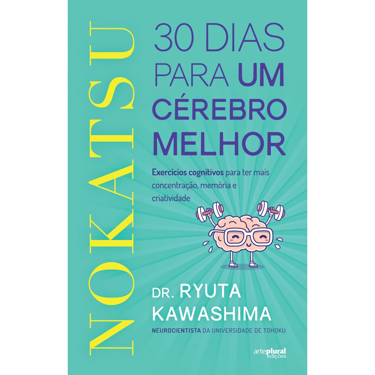 Nokatsu de Ryuta Kawashima - 30 Dias para um Cérebro Melhor