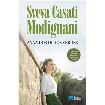Anna dos Olhos Verdes de Sveva Casati Modignani