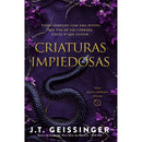 Criaturas Impiedosas de J .T. Geissinger - Série Belas e Bárbaros Volume 1