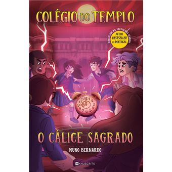 Colégio do Templo - o Cálice Sagrado de Nuno Bernardo - N.º 6