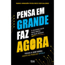 Pensa em Grande, Faz Agora de Tocha e José Serra