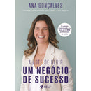 A Arte de Gerir um Negócio de Sucesso de Ana Gonçalves