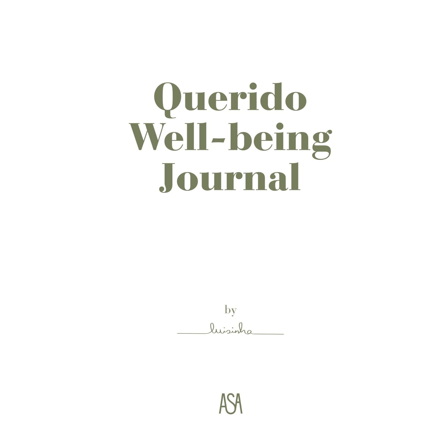 Querido Well-Being Journal (Ed. Portuguesa) de Luisinha Oliveira