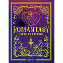 Romantasy - Livro de Colorir de Ana Bidault