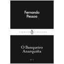O Banqueiro Anarquista de Fernando Pessoa