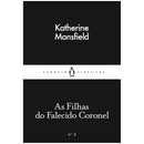 Filhas Do Falecido Coronel de Katherine Mansfield