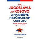 Da Jugoslávia ao Kosovo - A Ma de Amílcar Correia