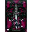 As Sombras Entre Nós de Tricia Levenseller