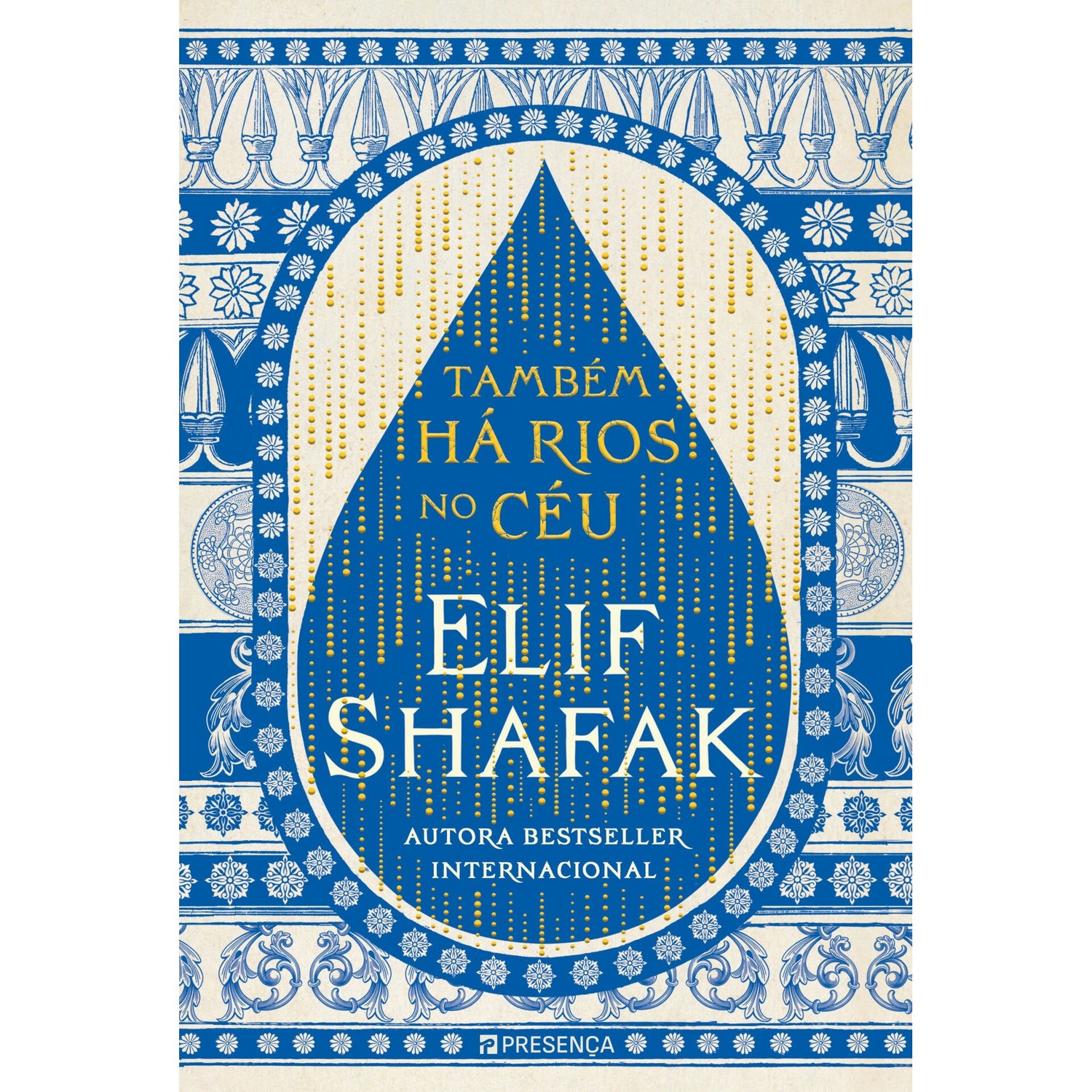 Também Há Rios no Céu de Elif Shafak