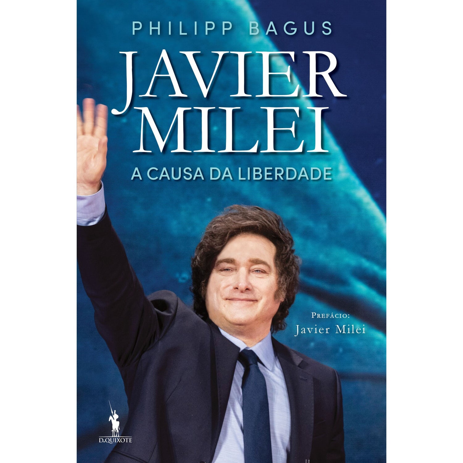 Javier Milei - A Causa da Liberdade de Phillip Bagus